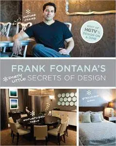 Frank Fontana's Dirty Little Secrets of Design