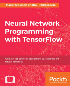 Neural Network Programming with TensorFlow