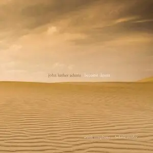 Seattle Symphony & Ludovic Morlot - John Luther Adams: Become Desert (2019)