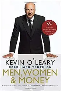 The Cold Hard Truth On Men, Women and Money
