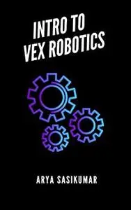 Intro to Vex Robotics