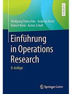 Einführung in Operations Research (Auflage: 9) [Repost]