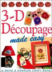 3-D Decoupage Made Easy