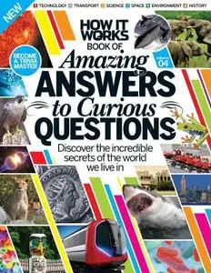 How It Works. Book of Amazing Answers to Curious Questions