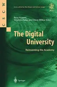 The Digital University: Reinventing the Academy