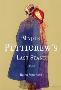 Major Pettigrew's Last Stand: A Novel (repost)