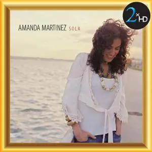 Amanda Martinez - Sola (2006/2016) [Official Digital Download]