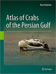 Atlas of Crabs of the Persian Gulf (Repost)