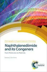 Naphthalenediimide and its Congeners: From Molecules to Materials