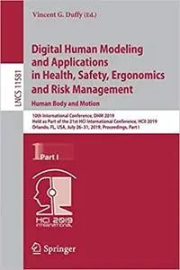 Digital Human Modeling and Applications in Health, Safety, Ergonomics and Risk Management. Human Body and Motion: 10th I