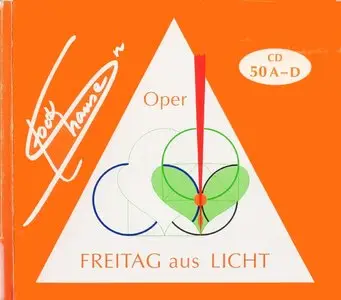 Karlheinz Stockhausen – Stockhausen Edition 50: Freitag Aus Licht (2003)