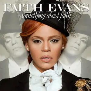 Faith Evans - Something About Faith (2010)