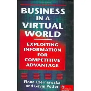 Business in a Virtual World (Macmillan Business) (Repost)