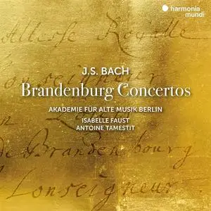 Isabelle Faust, Antoine Tamestit, Akademie für Alte Musik Berlin - Bach: Brandenburg Concertos (2021)