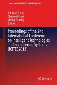 Proceedings of the 2nd International Conference on Intelligent Technologies and Engineering Systems (repost)