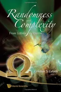 Randomness And Complexity, from Leibniz To Chaitin (Repost)