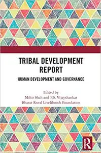 Tribal Development Report: Human Development and Governance