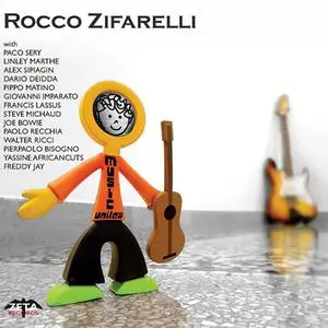 Rocco Zifarelli - Music Unites (2019)