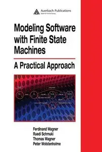 Modeling Software with Finite State Machines: A Practical Approach (repost)
