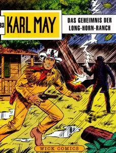 Karl May 83 - Das Geheimnis der Long-Horn-Ranch