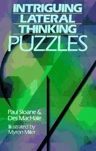 Intriguing Lateral Thinking Puzzles (repost)