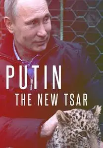 Putin: The New Tsar (2018)