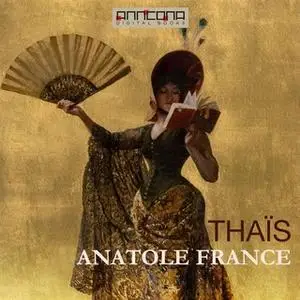 «Thaïs» by Anatole France