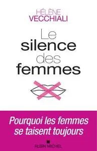 Hélène Vecchiali, "Le silence des femmes"