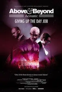 Above And Beyond: Giving Up the Day Job (2018)