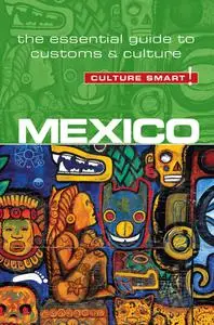 Mexico - Culture Smart!: The Essential Guide to Customs & Culture (80)