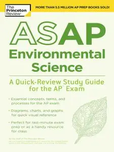 ASAP Environmental Science: A Quick-Review Study Guide for the AP Exam (College Test Preparation)