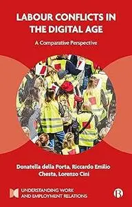 Labour Conflicts in the Digital Age: A Comparative Perspective