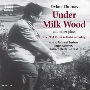 «Under Milk Wood and other plays» by Dylan Thomas