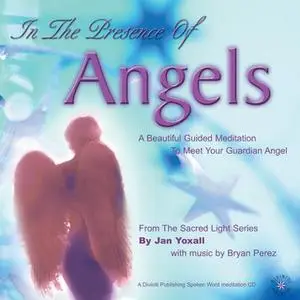 «In The Presence of Angels» by Jan Yoxall