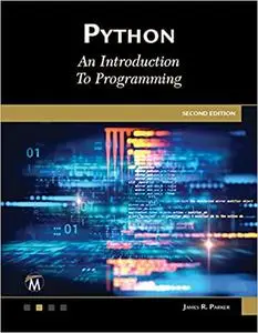 Python: An Introduction to Programming, 2nd Edition