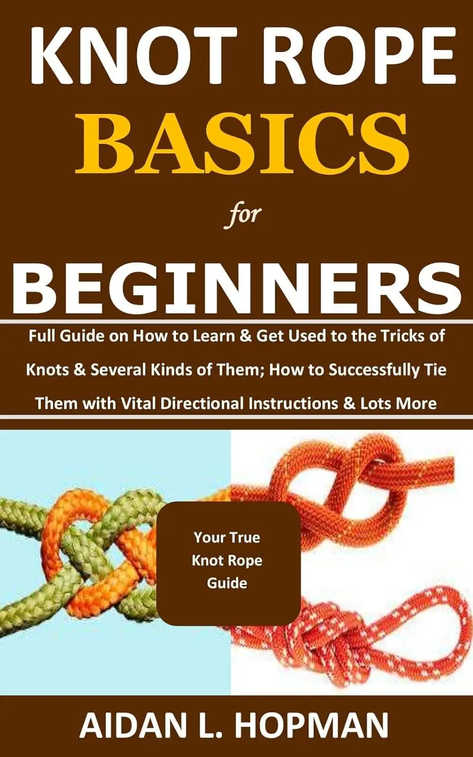 KNOT ROPE BASICS for BEGINNERS / AvaxHome