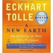Eckhart Tolle - A New Earth: Awakening to Your Life's Purpose (Audio CD)