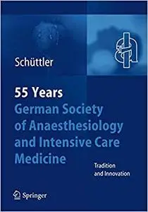 55th Anniversary of the German Society for Anaesthesiology and Intensive Care