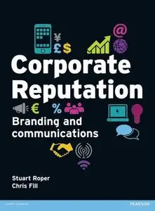 Corporate Reputation: Brand and Communication (Repost)