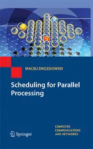 Scheduling for Parallel Processing (Repost)
