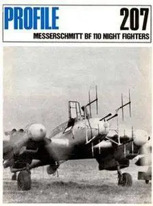 Messerschmitt Bf 110 Night Fighters (Aircraft Profile Number 207)