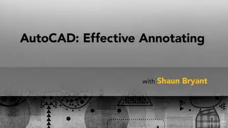 AutoCAD: Effective Annotating