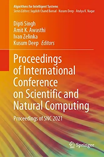 Proceedings of International Conference on Scientific and Natural Computing