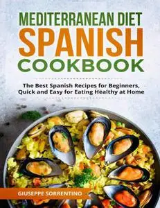 Mediterranean Diet Spanish Cookbook