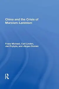 China And The Crisis Of Marxism-leninism