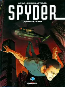 Spyder - Tome 2 - Dragon Céleste