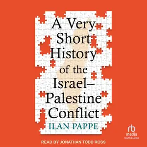 A Very Short History of the Israel–Palestine Conflict [Audiobook]