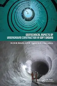 Geotechnical Aspects of Underground Construction in Soft Ground (Repost)