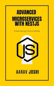 Advanced Microservices With NestJS 101