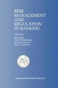 Risk Management and Regulation in Banking: Proceedings of the International Conference on Risk Management and Regulation in Ban